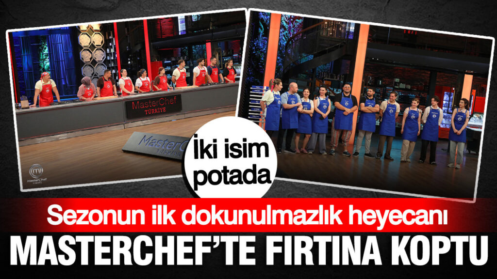 MasterChef Türkiye’de sezonun ilk dokunulmazlık heyecanı: 11 Ağustos eleme adayları belirlendi